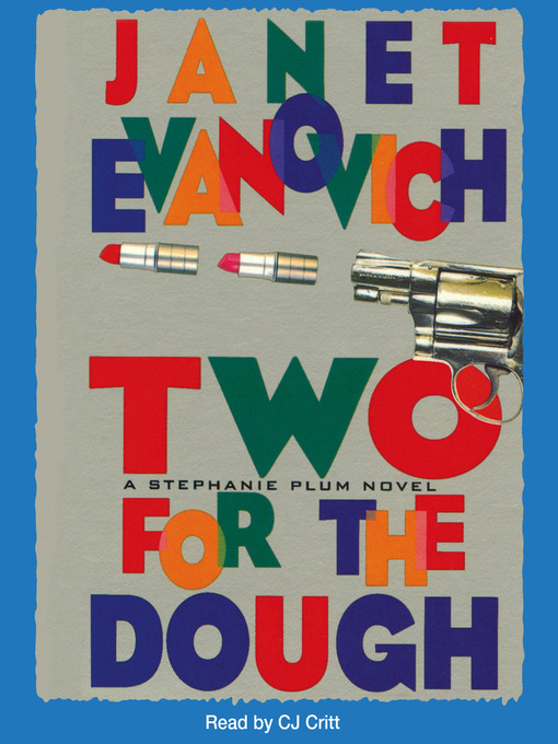 Title details for Two for the Dough by Janet Evanovich - Wait list